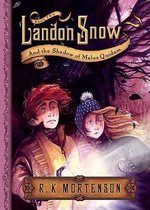 Landon Snow & the Shadows of Malus Quidam