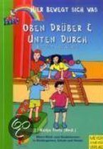 Oben drüber und unten durch