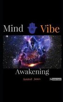 Mind Vibe Awakening