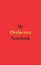 My Orchestra Notebook