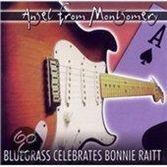Angel from montgomery bonnie raitt various artists cd album