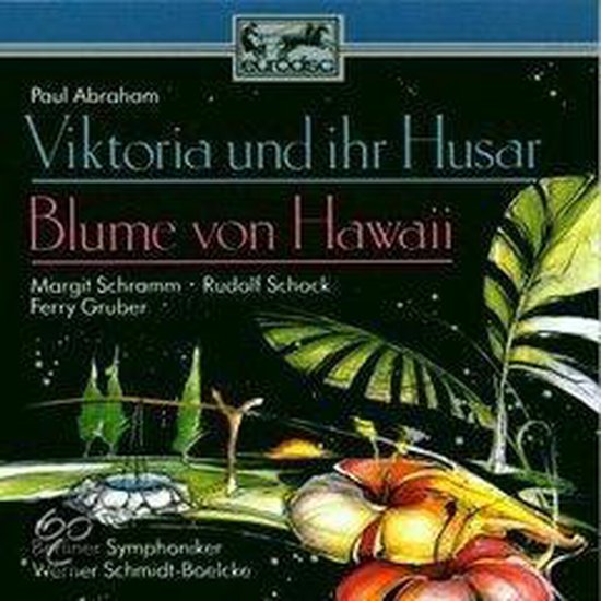 Viktoria und ihr Husar - Blume von Hawaii