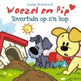 Woezel & Pip Tovertuin op z'n kop