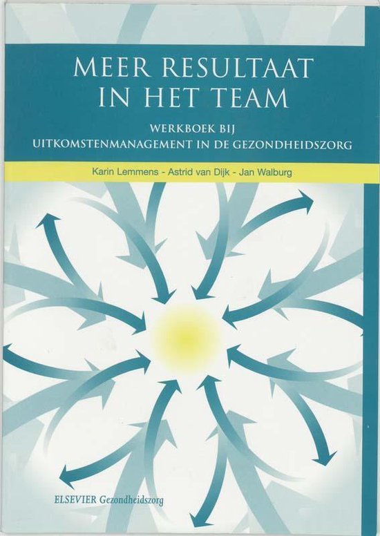 Cover van het boek 'Meer resultaat in het team / druk 1'