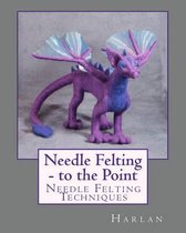 Needle Felting - to the Point
