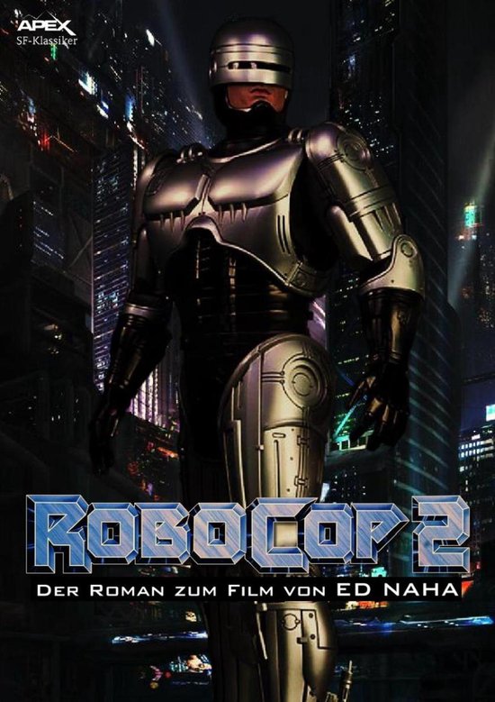ROBOCOP 2 - ROBOCOP 2 - Der Roman zum Film - cover