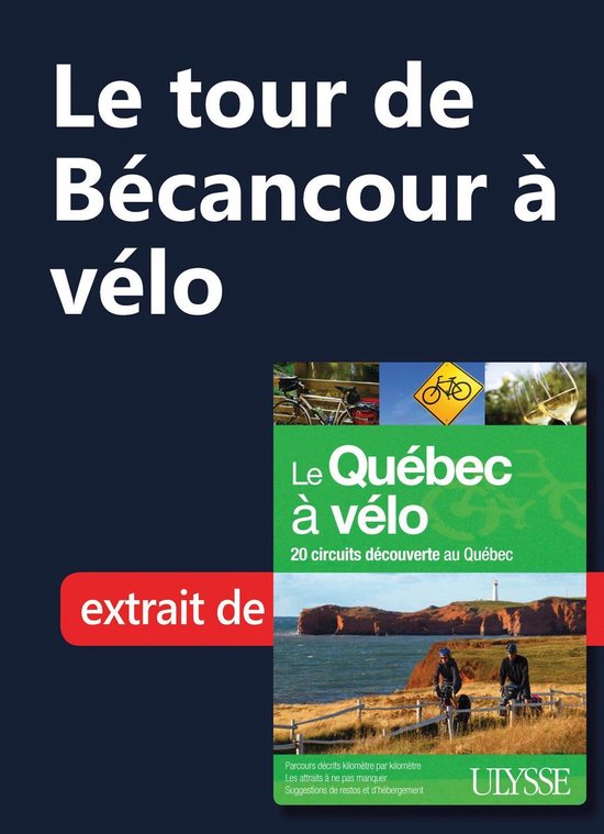 Le tour de Bécancour à vélo - cover