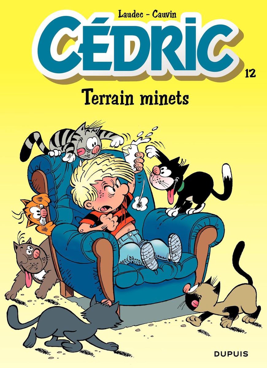 Cédric 12 - Cédric - Tome 12 - Terrain minets - Colas Gutman
