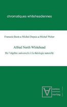 Chromatiques Whiteheadiennes- Alfred North Whitehead