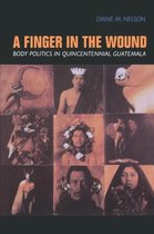 A Finger in the Wound - Body Politics in Quincentennial Guatemala (Paper)