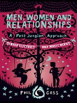 Men, Women and Relationships – A Post-Jungian Approach