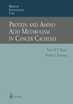 Medical Intelligence Unit - Protein and Amino Acid Metabolism in Cancer Cachexia