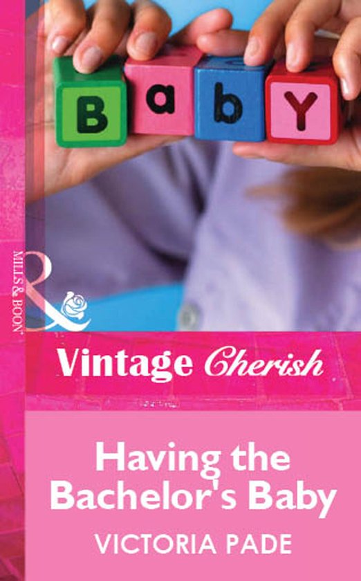 Having The Bachelor S Baby Mills Boon Vintage Cherish Ebook Victoria Pade Bol Com