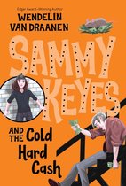 Sammy Keyes 12 - Sammy Keyes and the Cold Hard Cash