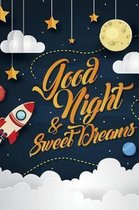 Good night & sweet dreams