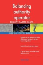 Balancing Authority Operator Red-Hot Career Guide; 2520 Real Interview Questions