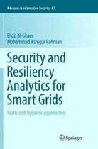 Security and Resiliency Analytics for Smart Grids