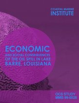 Economic and Soical Consequences of the Oil Spill in Lake Barre, Louisiana