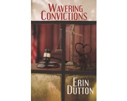 Wavering Convictions