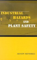 Industrial Hazards and Plant Safety