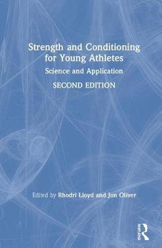 Strength and Conditioning for Young Athletes 9780815361824 Boeken