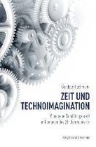 Hachmann, G: Zeit und Technoimagination