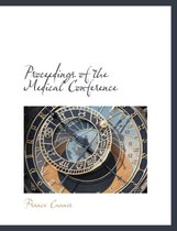 Proceedings of the Medical Conference