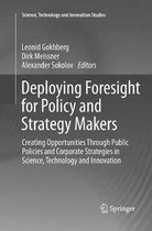 Science, Technology and Innovation Studies- Deploying Foresight for Policy and Strategy Makers