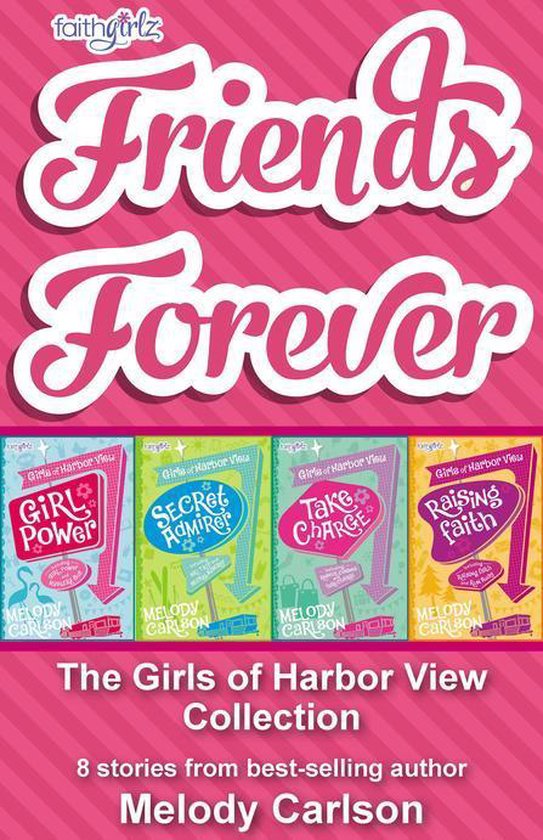 Faithgirlz / Girls of Harbor View - Friends Forever: The Gir ... - cover