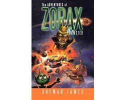 The Adventures of Zorax Zoomster