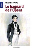 Le bagnard de l'opéra