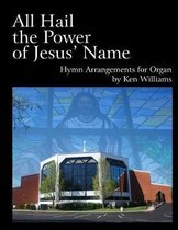 All Hail the Power of Jesus' Name