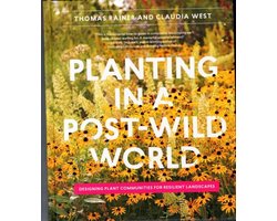 Planting In A Post Wild World