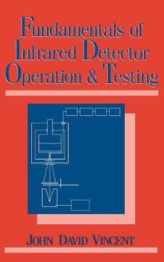 Fundamentals of Infrared Detector Operation and Testing - cover