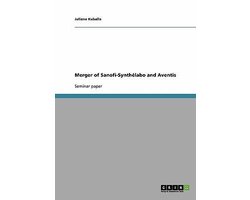 Merger of Sanofi-Synthelabo and Aventis