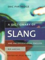 Dictionary Of Slang And Unconventional English