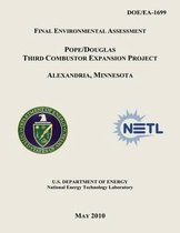 Final Environmental Assessment - Pope/Douglas Third Combustor Expansion Project, Alexandria, Minnesota (Doe/Ea-1699)