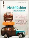Nestflüchter - Das Handbuch