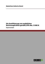 Die Qualifizierung von zusatzlichen Betreuungskraften gemass  87b Abs. 3 SGB XI