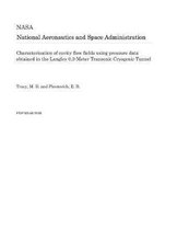 Characterization of Cavity Flow Fields Using Pressure Data Obtained in the Langley 0.3-Meter Transonic Cryogenic Tunnel