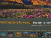 Yellowstone to Yukon