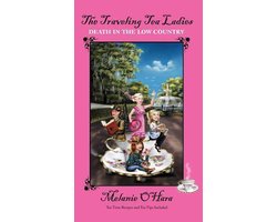 The Traveling Tea Ladies Death in the Low Country