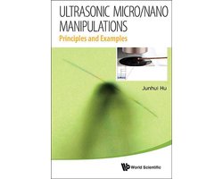 Ultrasonic Micro/nano Manipulations: Principles And Examples