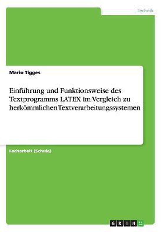 Einfuhrung und Funktionsweise des Textprogramms LATEX im Ver ... - cover