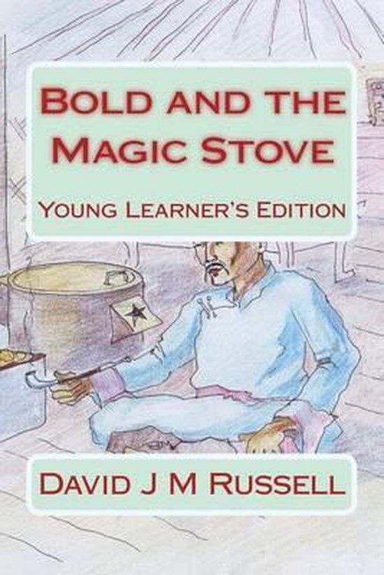 Bold and the Magic Stove - cover