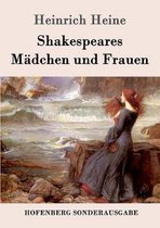 Shakespeares Madchen und Frauen