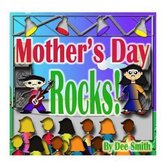 Mother's Day Rocks!