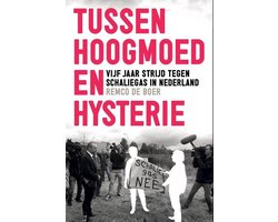 Tussen hoogmoed en hysterie