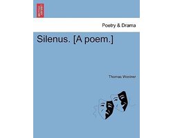 Silenus. (A Poem.)