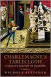 Charlemagne's Tablecloth